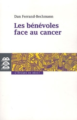 Les bénévoles face au cancer (9782220063546-front-cover)