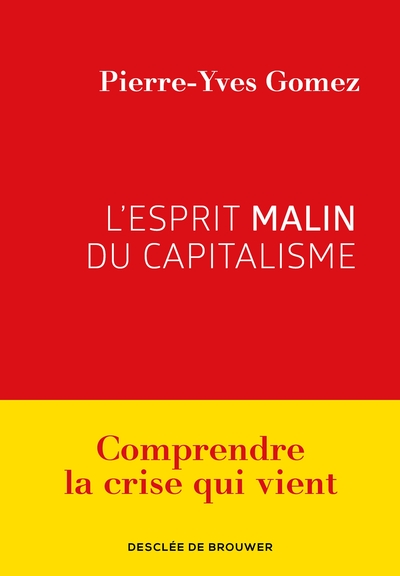 L'esprit malin du capitalisme (9782220096261-front-cover)