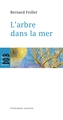 L'arbre dans la mer (9782220061849-front-cover)