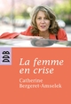 La femme en crise, Ou la ménopause dans tous ses éclats (9782220060040-front-cover)