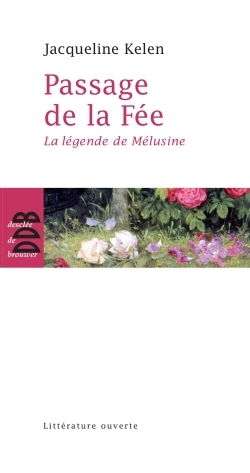 Passage de la fée, La légende de Mélusine (9782220063942-front-cover)