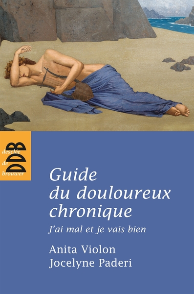 Guide du douloureux chronique, J'ai mal et je vais bien (9782220061764-front-cover)