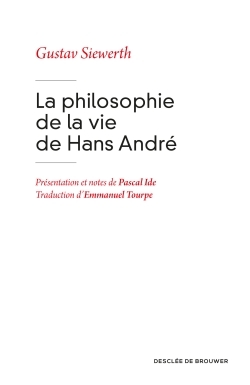 La philosophie de la vie de Hans André (9782220069012-front-cover)