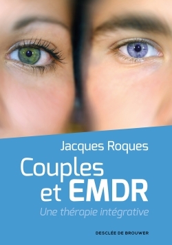 Couples et EMDR, Une thérapie intégrative (9782220085128-front-cover)
