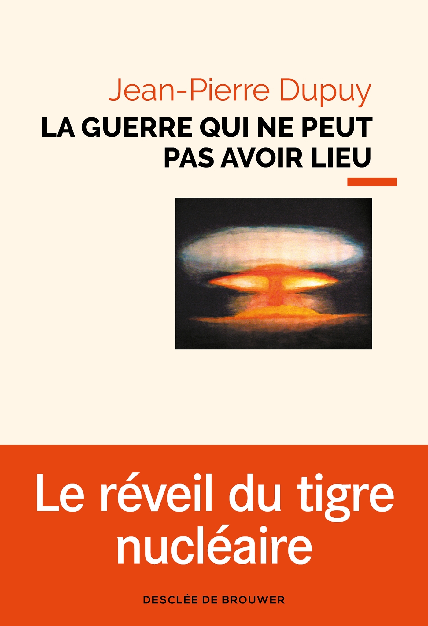 La guerre qui ne peut pas avoir lieu, Essai de métaphysique nucléaire (9782220095691-front-cover)