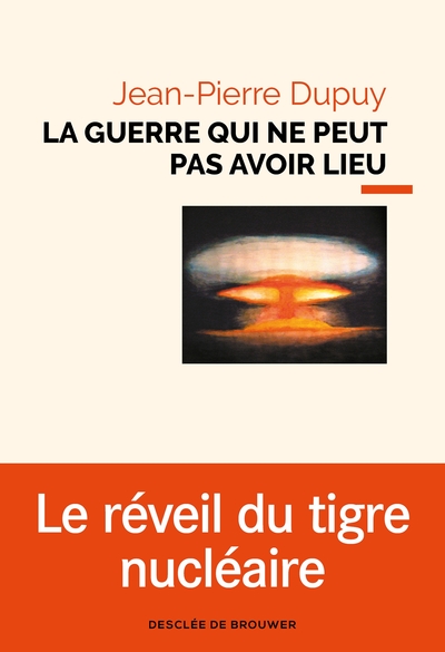 La guerre qui ne peut pas avoir lieu, Essai de métaphysique nucléaire (9782220095691-front-cover)