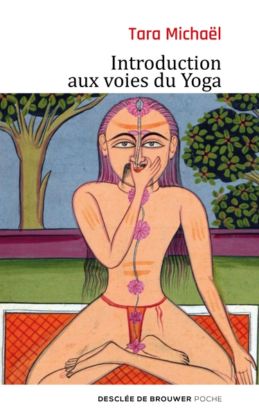 Introduction aux voies du Yoga (9782220092140-front-cover)