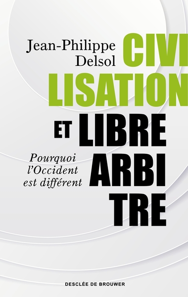 Civilisation et libre-arbitre (9782220097817-front-cover)