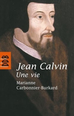 Jean Calvin, une vie (9782220061177-front-cover)
