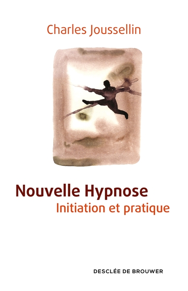 Nouvelle Hypnose, Initiation et pratique (9782220088167-front-cover)