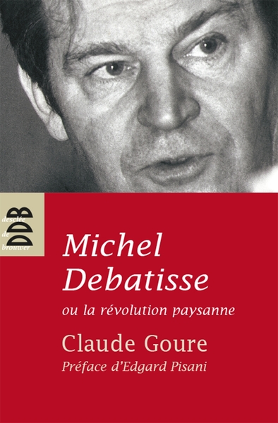 Michel Debatisse ou la révolution paysanne (9782220058986-front-cover)
