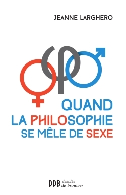 Quand la philosophie se mêle de sexe (9782220066233-front-cover)