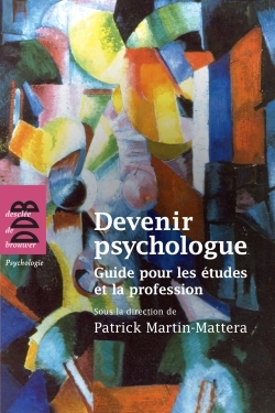 Devenir psychologue, Guide pour les études et la profession (9782220063966-front-cover)