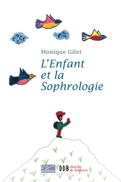 L'Enfant et la Sophrologie (9782220062174-front-cover)