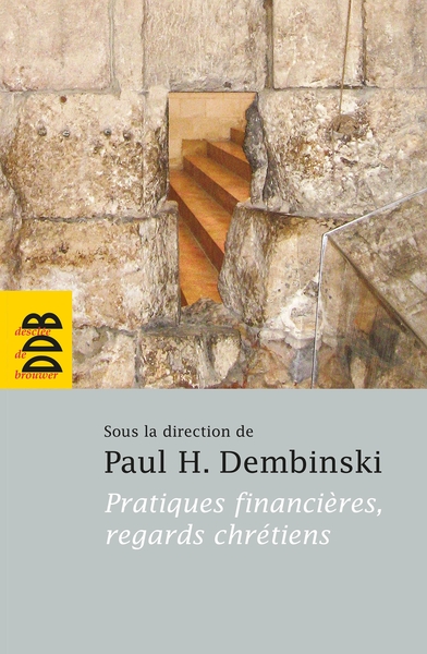Pratiques financières, regards chrétiens (9782220061108-front-cover)