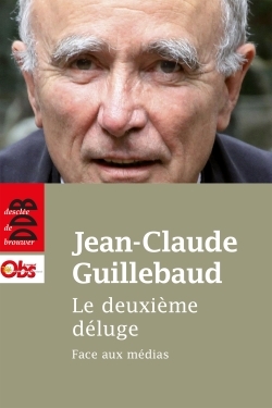 Le deuxième déluge, Face aux médias (9782220063454-front-cover)