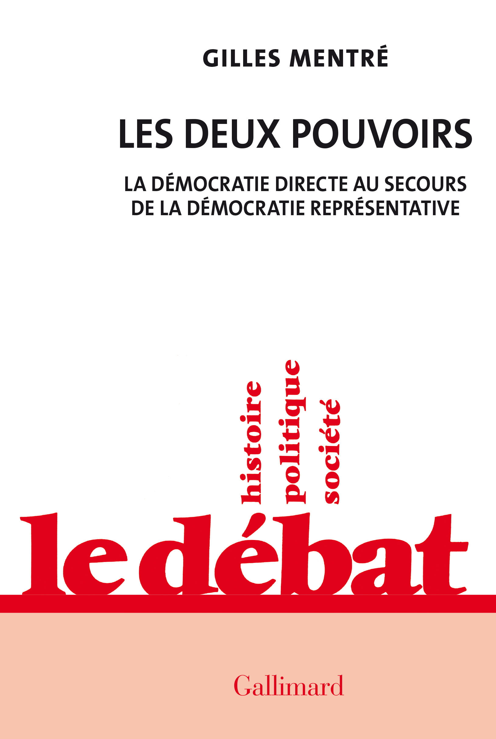 Les deux pouvoirs, La démocratie directe au secours de la démocratie représentative (9782073018595-front-cover)