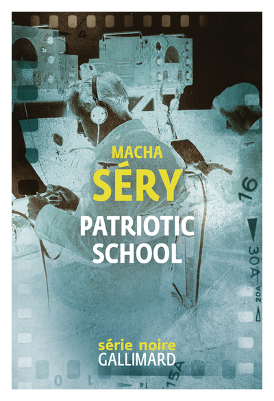 Patriotic School, Chronique de contre-espionnage en temps de guerre (9782073035158-front-cover)
