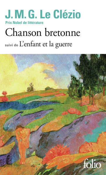 Chanson bretonne / L'enfant et la guerre, Deux contes (9782073018144-front-cover)