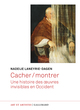 Cacher / montrer, Une histoire des oeuvres invisibles en Occident (9782073000873-front-cover)
