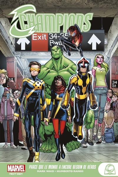Marvel Next Gen - Champions : Parce que le monde a encore besoin de héros (9782809492477-front-cover)
