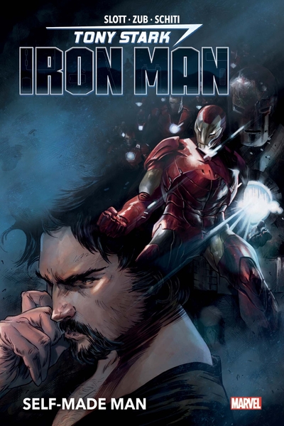 Tony Stark : Iron Man T01: Self-made man (9782809495072-front-cover)