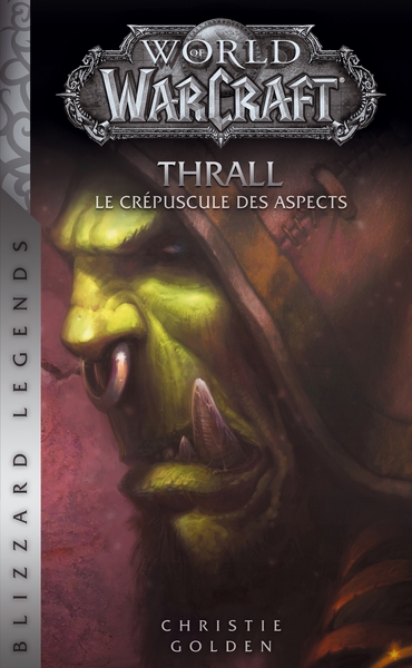 World of Warcraft - Thrall (NED) (9782809475081-front-cover)