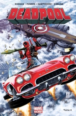 DEADPOOL MARVEL NOW T04 (9782809456431-front-cover)