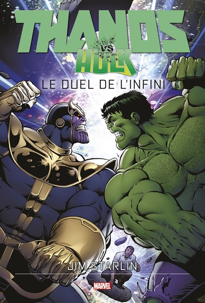 Thanos vs Hulk: Le duel de l'infini (9782809480672-front-cover)