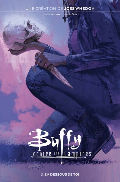 Buffy contre les Vampires T03: En dessous de toi (9782809494198-front-cover)