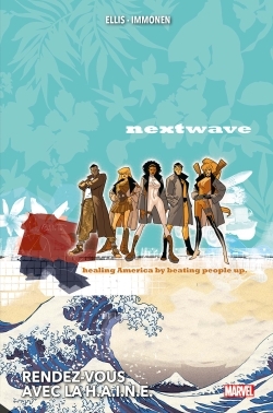 Nextwave : Rendez-vous avec la H.A.I.N.E. (9782809483833-front-cover)