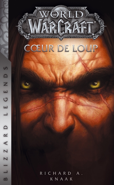 World of Warcraft - Coeur de loup (NED) (9782809475050-front-cover)