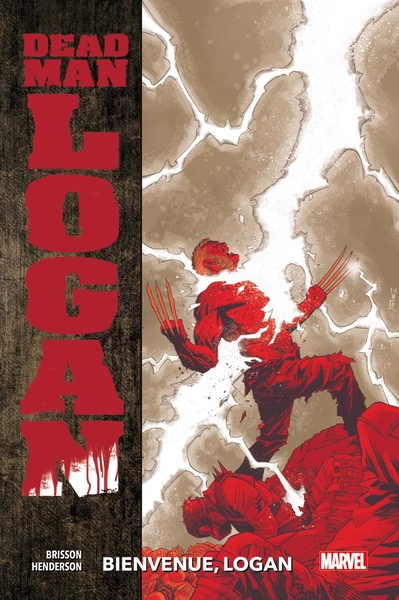 Dead Man Logan T02 : Bienvenue Logan (9782809491739-front-cover)