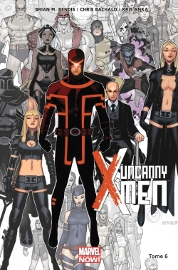 Uncanny X-Men T06 (9782809462425-front-cover)