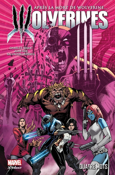 La mort de Wolverine : Wolverines T01 (9782809477337-front-cover)