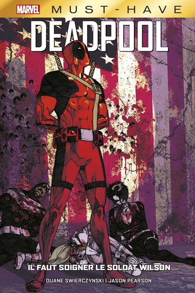 Deadpool : Il faut soigner le soldat Wilson (9782809496864-front-cover)