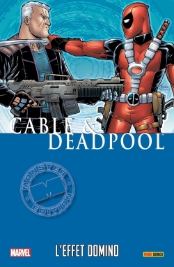 CABLE / DEADPOOL T03, L'EFFET DIMINO (9782809450385-front-cover)