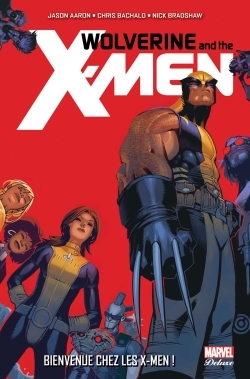 WOLVERINE ET LES X-MEN T01 (9782809449082-front-cover)