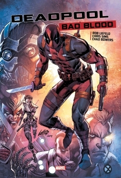 Deadpool Bad blood (9782809463354-front-cover)