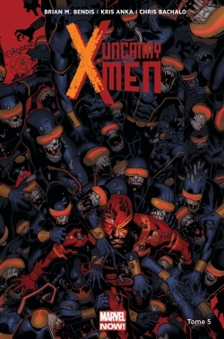 Uncanny X-Men T05 (9782809460797-front-cover)