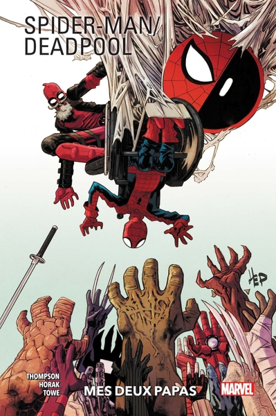 Spider-Man/Deadpool T01: Mes deux papas (9782809493689-front-cover)