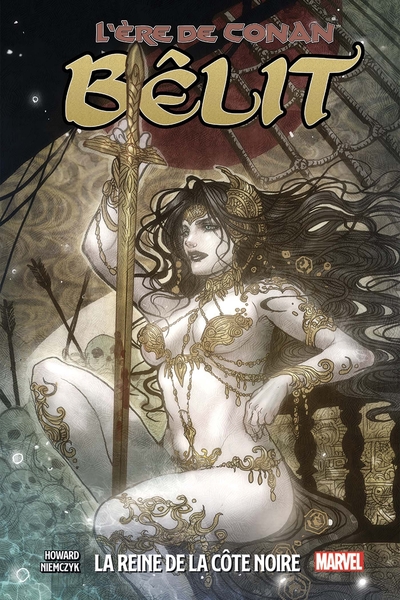 L'ère de Conan: Bêlit, la Reine de la Côte Noire (9782809478983-front-cover)