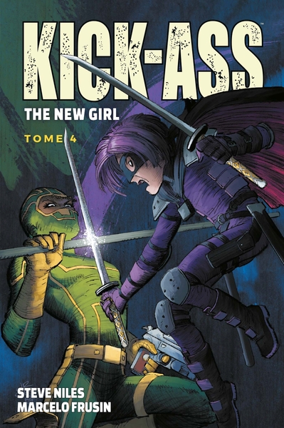 Kick Ass: The new girl T04 (9782809491562-front-cover)