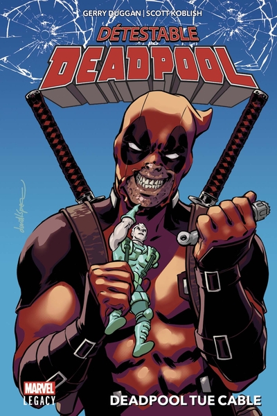 Détestable Deadpool T01: Deadpool tue Cable (9782809478358-front-cover)
