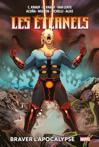 Les Eternels : Braver l'Apocalypse (9782809491456-front-cover)
