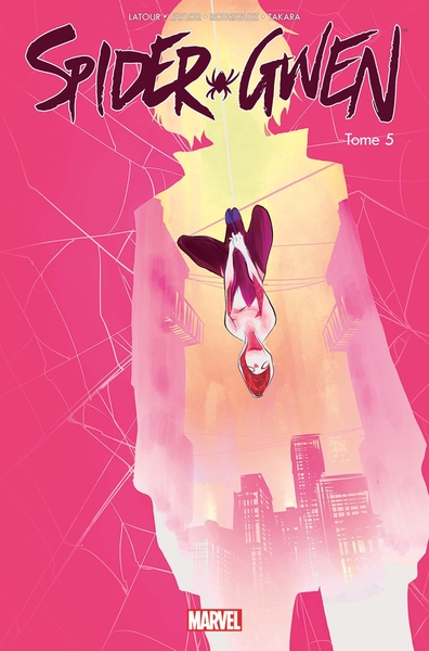 Spider-Gwen T05 (9782809468298-front-cover)