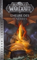 World of Warcraft : L'heure des ténèbres NED (9782809480504-front-cover)