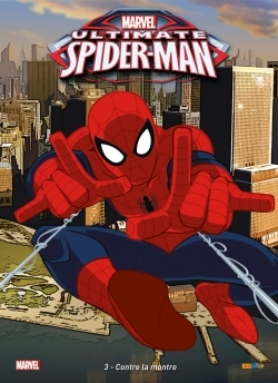 ULTIMATE SPIDER-MAN T03 : CONTRE LA MONTRE (9782809450859-front-cover)