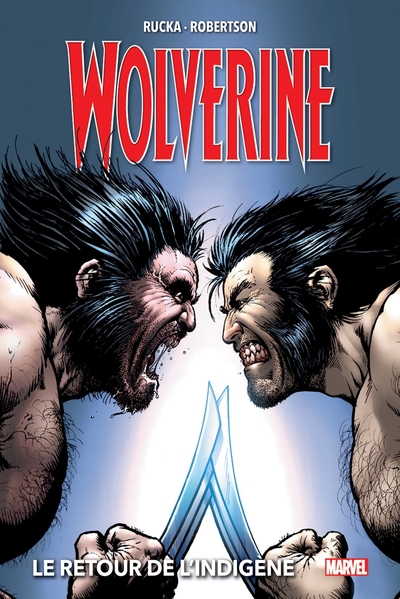 Wolverine T02 : Le retour de l'indigène (9782809487091-front-cover)