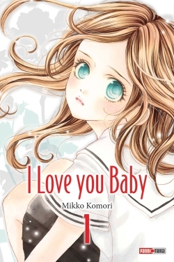 I LOVE YOU BABY T01 (9782809455403-front-cover)